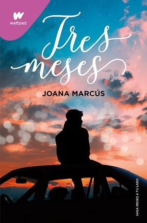 Meses a tu lado 3 : Tres meses | 9788418798849 | Marcús, Joana